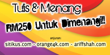 tulis dan menang  RM 250 Untuk Dimenangi!