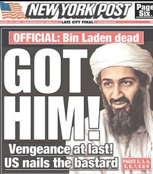 Osama bin Ladens death Front Pages of American Papers new york post 219x250 Osama bin Laden :  Bagaimana Ditemui, Dibunuh Dan Dikebumikan.